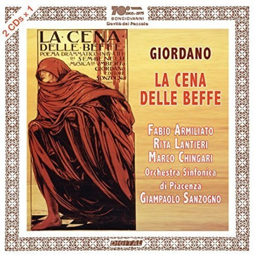 Umberto Giordano - La Cena Delle Beffe