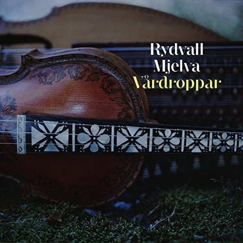 Olav Mjelva / Olav Mjelva / Erik Rydvall - Vardroppar