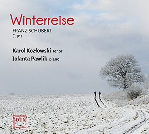 F. Schubert / Kozlowski/ Pawlik - Schubert: Winterreise D.911