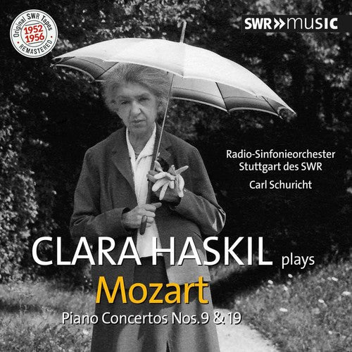 W. Mozart / Clara Haskil / Carl Schuricht - Clara Haskil Plays Mozart