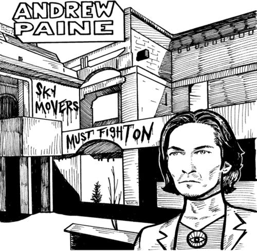 Andrew Paine - Sky Movers Must Fight On