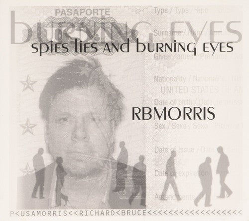 Rb Morris - Spies Lies & Burning Eyes