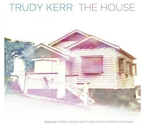 Trudy Kerr - House