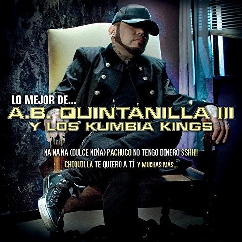 Ab Quintanilla & Kumbia Kings - Lo Mejor De...