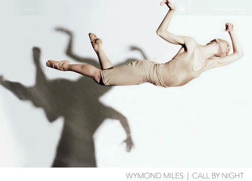 Wymond Miles - Call by Night
