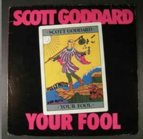 Scott Goddard - Your Fool