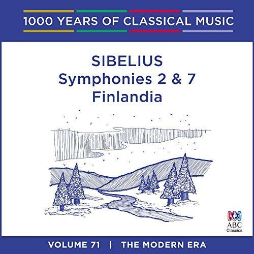 Sibelius - Sibelius: Symphonies 2 & 7 / Finlandia