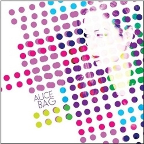 Alice Bag & Sissybears - Alice Bag