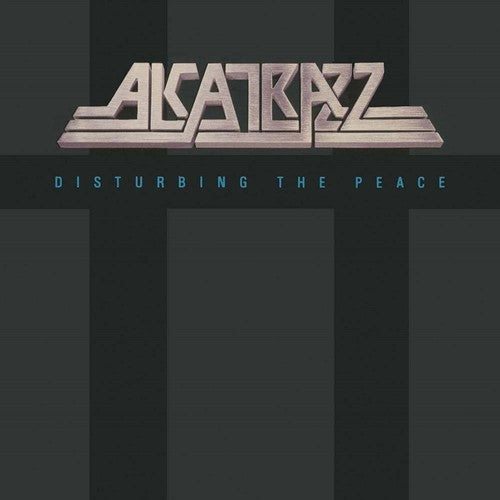Alcatrazz - Disturbing The Peace