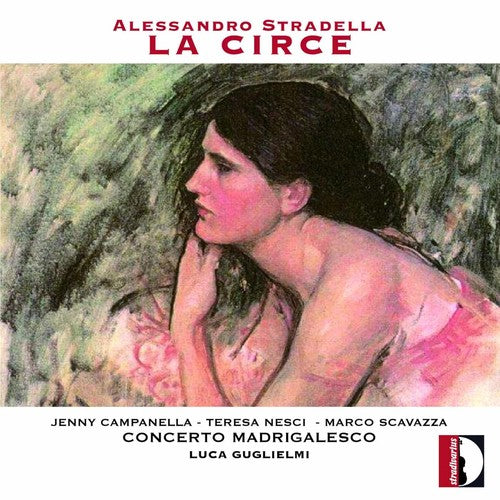 Stradella/ Campanella/ Nesci - Alessandro Stradella: La Circe