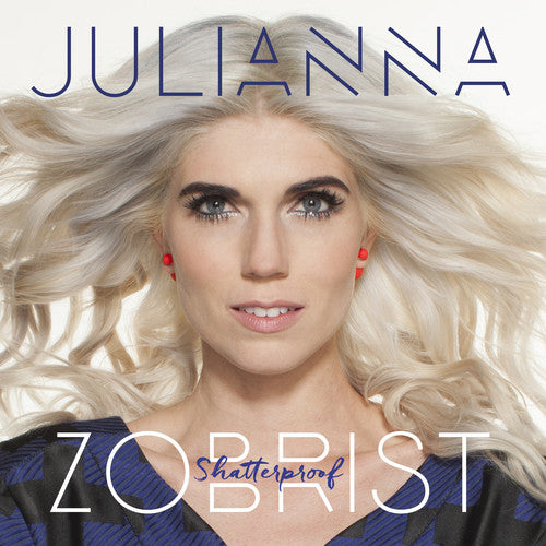 Julianna Zobrist - Shatterproof