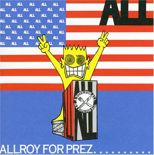 All - Allroy for Prez