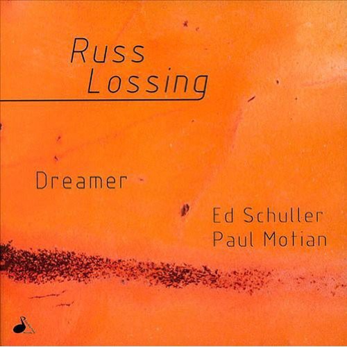 Russ Lossing - Dreamer
