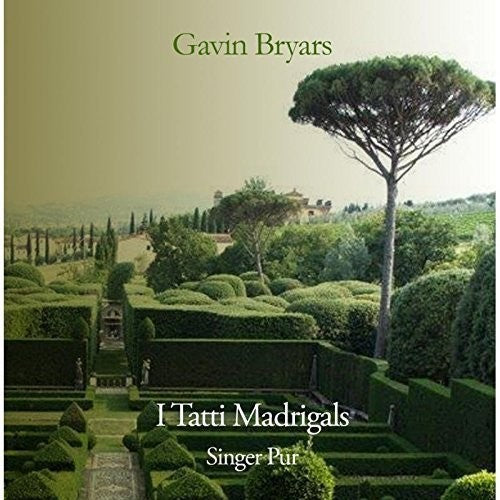 Bryars/ Pur - I Tatti Madrigals