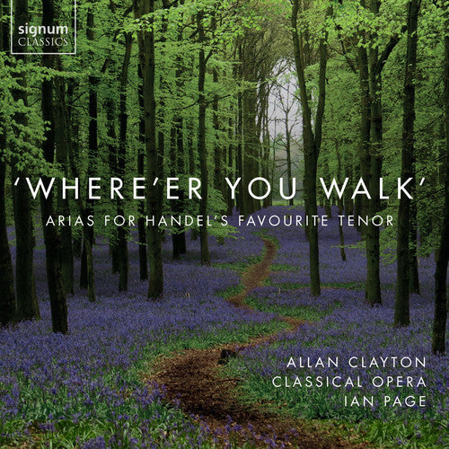T. Arne / Allan Clayton / Mary Bevan - Where'er You Walk