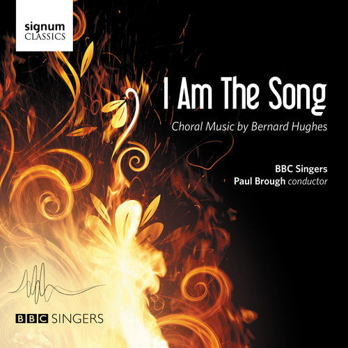 B. Hughes / BBC Singers/ Paul Brough - Bernard Hughes: I Am The Song