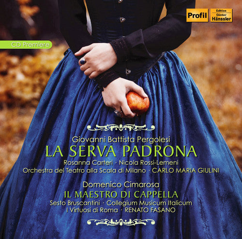 D. Cimarosa / Romero Oliveri / Renato Fasano - La Serva Padrona - Cimarosa: Il Maestro Di