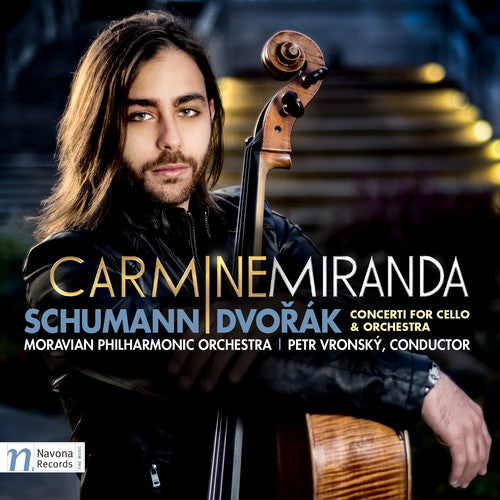A. Dvorak / Carmine Miranda / Petr Vronsky - Schumann - Dvorak: Concerti For Cello & Orchestra