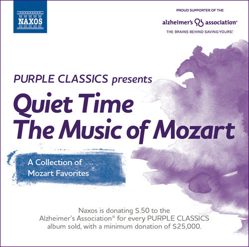 W. Mozart / Jozef Balogh / Patric Gallois - Purple Classics Presents: Quite Time - Music