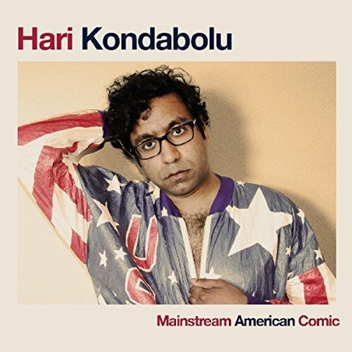 Hari Kondabolu - Mainstream American Comic