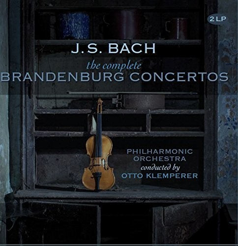 J.S. Bach - Complete Brandenburg Concerti