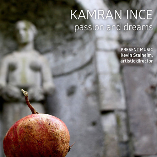 Ince/ Clippert/ Richman - Kamran Ince: Passion & Dreams