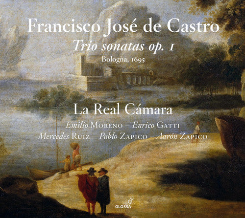 De Castro/ La Real Camara - Trio Sonatas, Op. 1