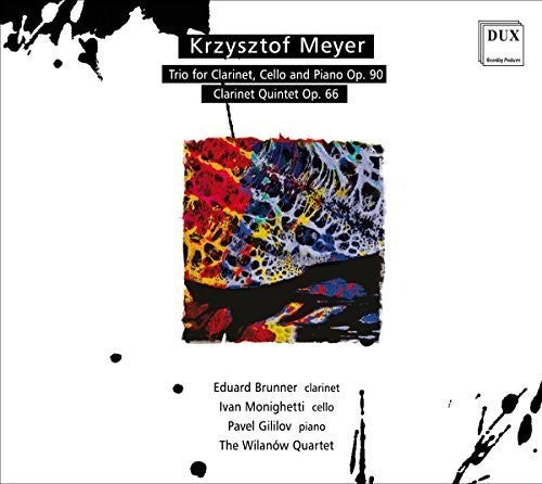 Meyer/ Brunner/ Monighetti - Trio For Clarinet, Cello And Piano, Op. 90 - Clarinet Quintet, Op. 66
