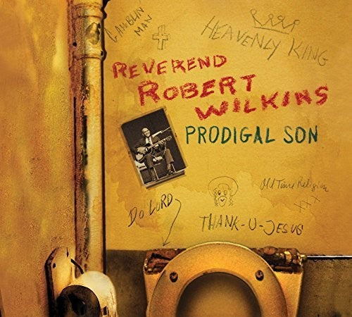 Robert Wilkins - Prodigal Son