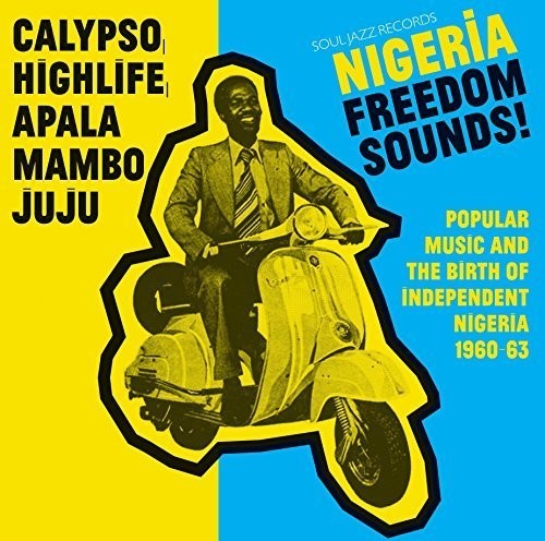 Soul Jazz Records Presents - Nigeria Freedom Sounds