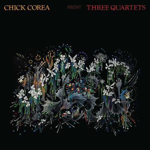 Chick Corea - Three Quartets