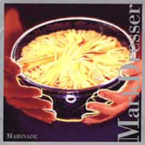 Dresser/ Rowell/ Maroney/ Sverrisson/ Leclair - Marinade: Ricochet / Air to Mir / Bundy / Spin X