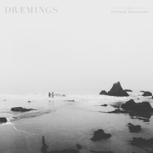 Draemings - Eternal Lonesome