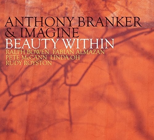 Anthony Branker & Imagine - Beauty Within