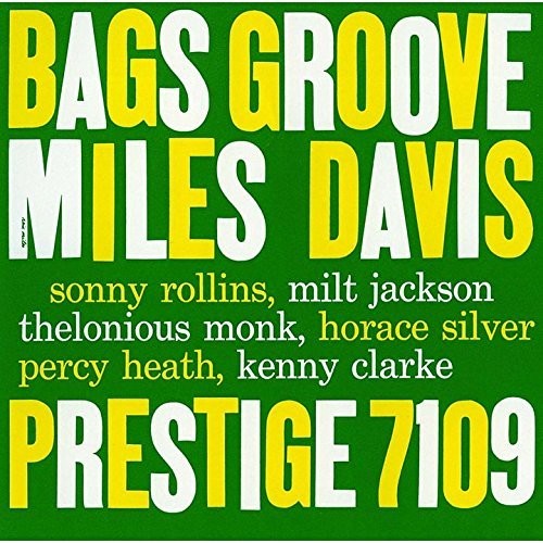 Miles Davis - Bags Groove