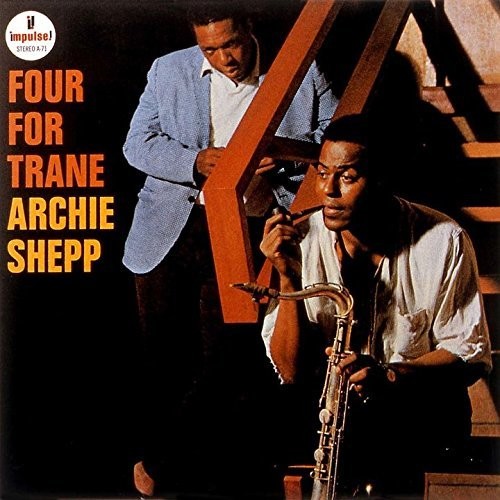 Archie Shepp - Four for Trane