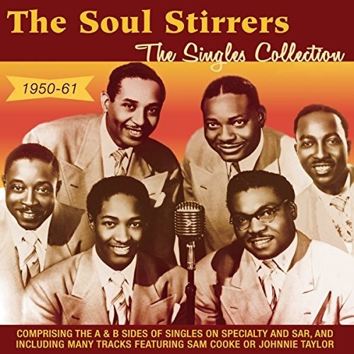 The Soul Stirrers - Singles Collection 1950-61