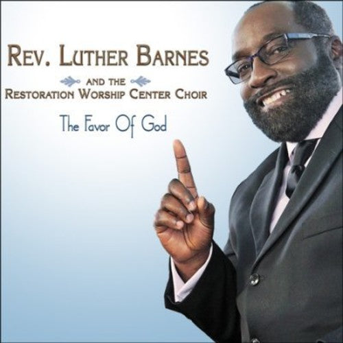 Luther Barnes - Favor Of God
