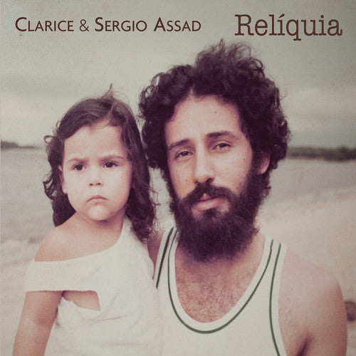 Clarice Assad / Sergio - Relmquia