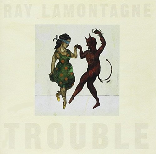 Ray Lamontagne - Trouble