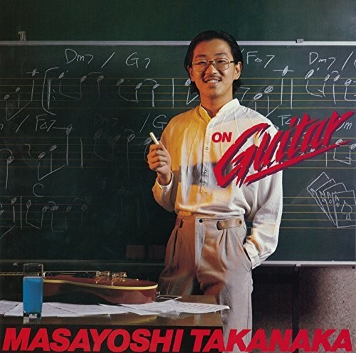 Masayoshi Takanaka - On Guitar