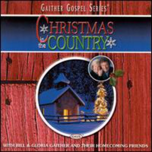Bill Gaither - Christmas in the Country