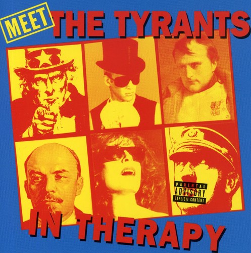Tyrants in Therapy - Meet the Tyrants in Therapy