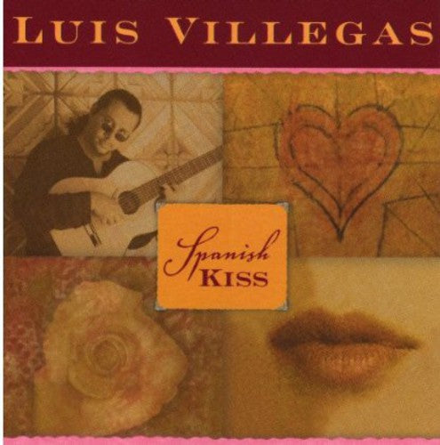 Luis Villegas - Spanish Kiss
