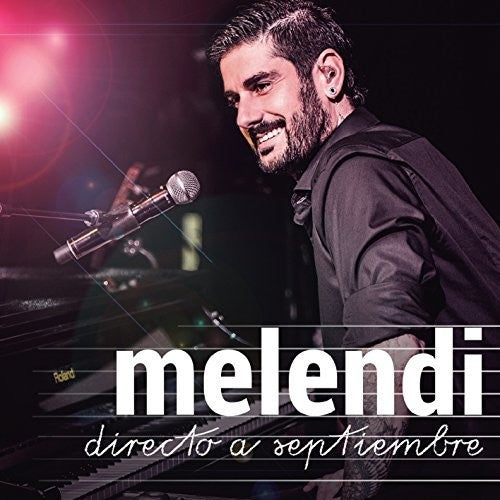 Melendi - Directo A Septiembre