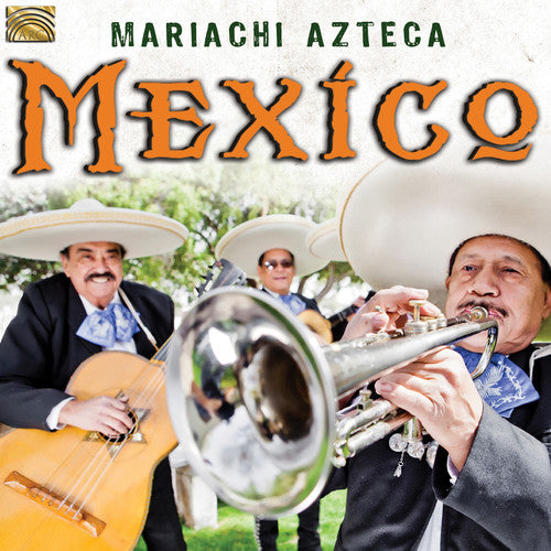 Mariachi Various - Mexico Mariachi Azteca
