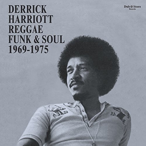 Derrick Harriott Reggae Funk & Soul 1969-75/ Var - Derrick Harriott Reggae, Funk And Soul 1969-1975