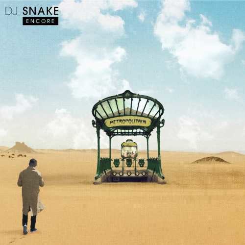 DJ Snake - Encore