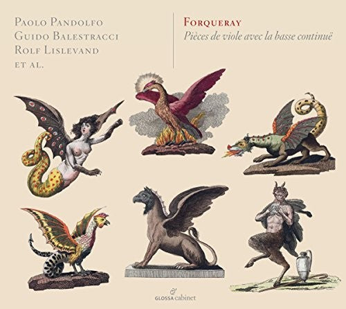 Forqueray/ Pandolfo/ Balestracci/ Lislevand - Antoine Forqueray & Jean-Baptiste Forqueray
