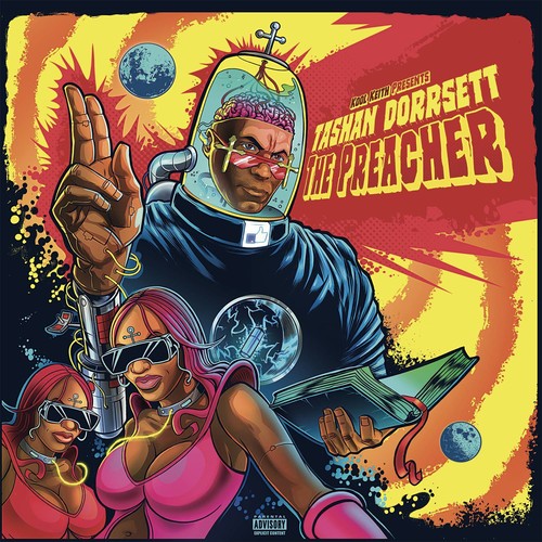 Kool Keith presents: Tashan Dorrsett - The Preacher